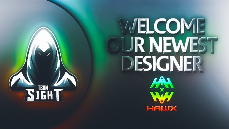 TeamSightGG's tweet photo. We'd like to welcome our newest designer @TheHawXx to artistry team! Give him a warm welcome! 

#SightUp https://t.co/cdeed5E6Z3