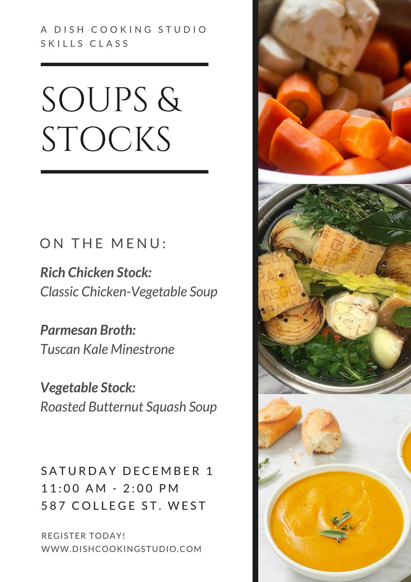 It’s official! Soup season has arrived! This Saturday December 1st let Chef Cara guide you through preparing 3 classic stocks, as well as 3 delicious soups that can be made from them. Visit our online class calendar to reserve your spot in the class! dishcookingstudio.com/calendar/