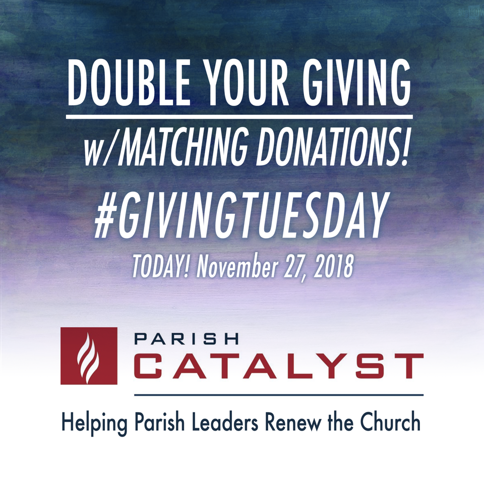 ParishCatalyst's tweet image. Help Catholic leaders think creatively, act courageously and renew the Church by partnering with us TODAY! Your gift will be DOUBLED by a generous donor. #givingtuesday #renewtheChurch parishcatalyst.org/give/