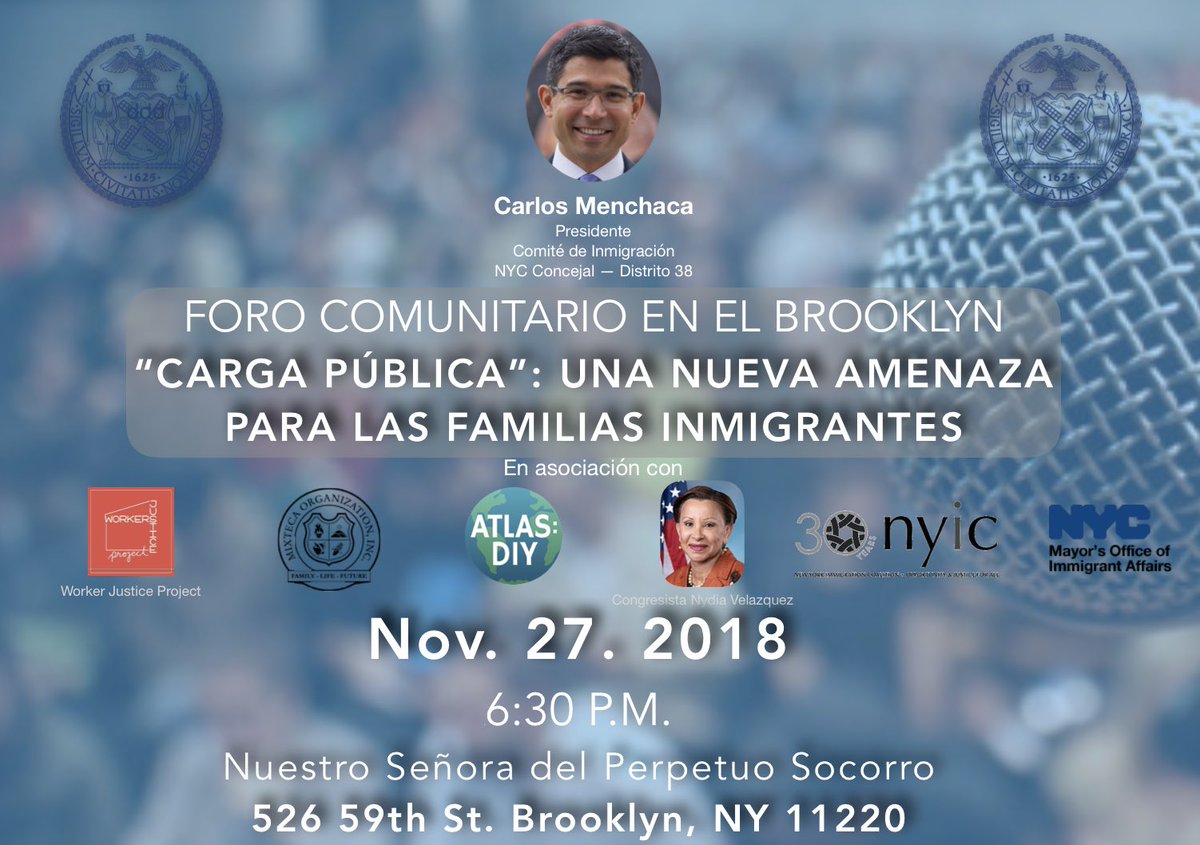 DREAMer_Esq's tweet photo. BROOKLYN! Join us tonight as NYC Council #Immigration Committee Chair Carlos @cmenchaca hosts our last town hall on the proposed #publiccharge rule that could restrict green cards and visas to thousands of immigrant New Yorkers.

布鲁克林社区研讨会
公众负担：对移民家庭的新威胁 https://t.co/JIkgiThW0h
