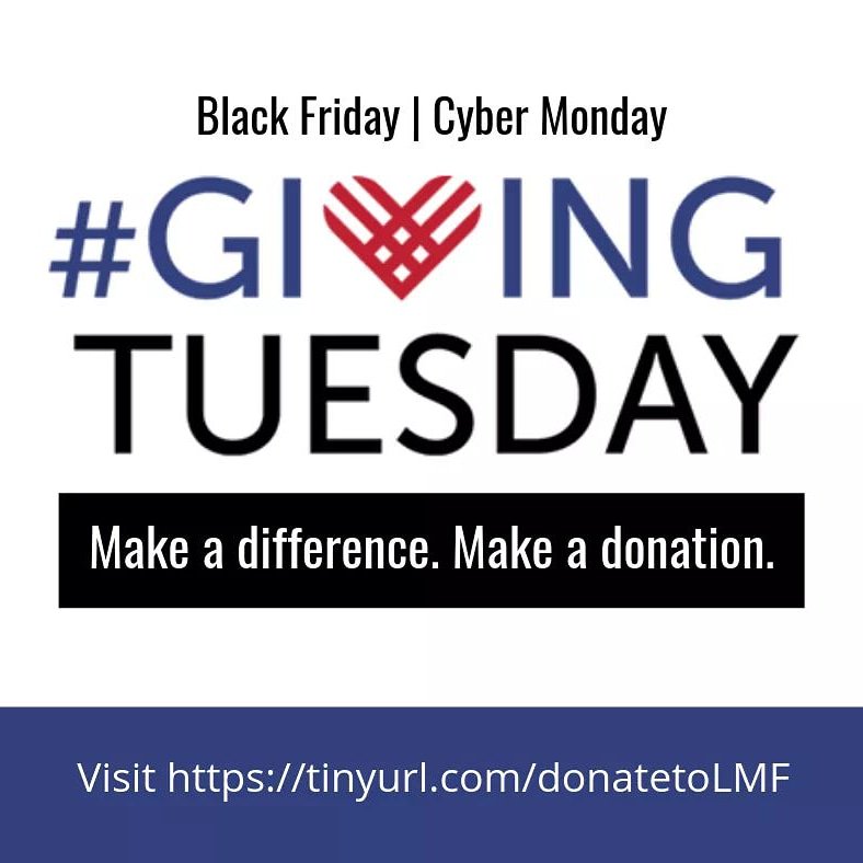 It's not too late to make a difference! Why not donate a portion of your savings during the Black Friday sales this past weekend? Every little bit counts!
tinyurl.com/donatetoLMF

#GivingTuesday #MakeADifference #GivingTuesday2018 #UnSelfie #CharityChallenge #Donate #Activism
