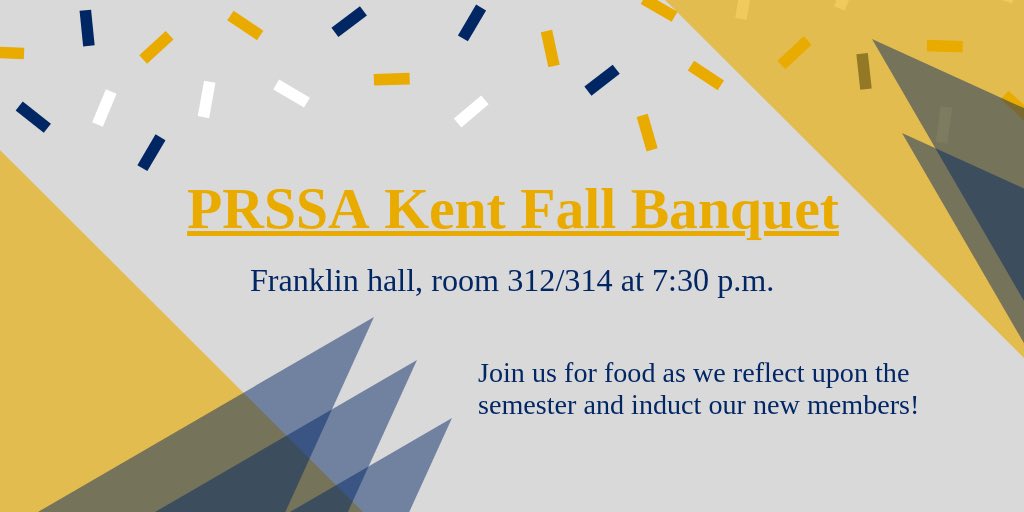 prssakent's tweet photo. Come celebrate with us! Our fall banquet is tomorrow at 7:30 in Franklin Hall - stop by for some good food, friends and welcome our new members. #prssakent50 https://t.co/xSnpbT33Fi
