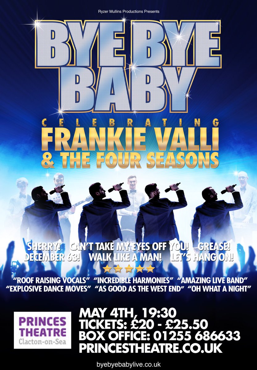 ByeByeBabyLive's tweet photo. We are back! #Essex #followers we are coming to @PrincesTheatre in #clacton in #2019 #TuesdayMotivation #TuesdayThoughts #byebyebabylive #frankievalli #jerseyboystribute https://t.co/YrfJXStQde