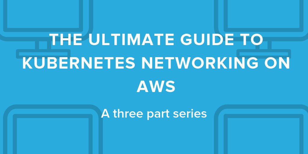 weaveworks's tweet image. If you didn’t check out yesterday’s blog post on @kubernetesio and @AWS by @markramm, you’ll want to catch up before we release part 2! bit.ly/2DYd3hJ #kubernetes #kubernetesnetworking #containernetworking