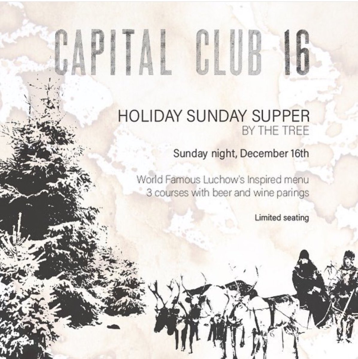 Join Us December 16th @ 6pm for “Sunday Supper by the Tree”(Menu inspired by the world famous #luchows NYC 1882-1983)Reception,3 course menu: $45, wine pairings and after dinner drinks from @bordeauxfineandrare for $35. . Limited seating email: catering@capitalclub16 for rez