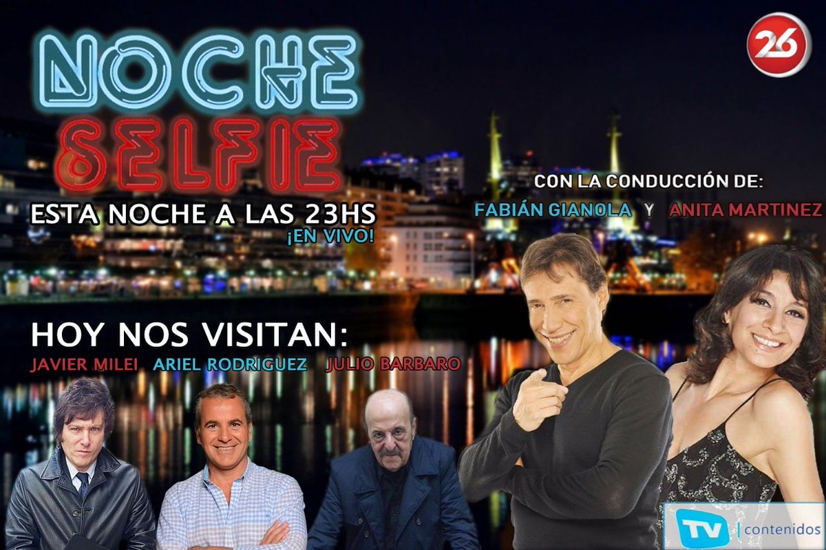 Hoy volvemos con más #nocheselfie a las 23hs por <a href="/canal26noticias/">CANAL 26</a> 😉😉 <a href="/ArielRodriguez/">Ariel Rodríguez</a> <a href="/JulioBarbaro/">Julio Barbaro</a> <a href="/JMilei/">Javier Milei</a>