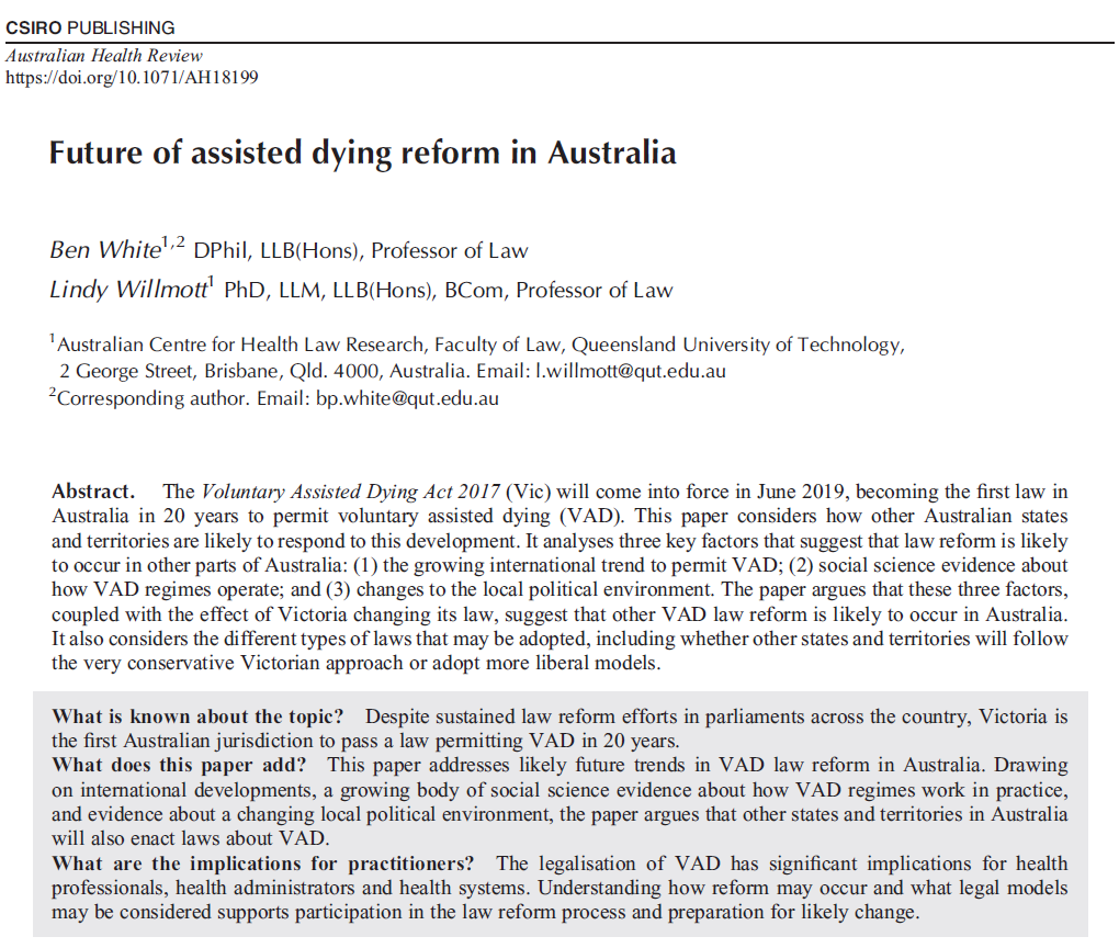 What is the future of #assisteddying in Australia? New paper by White and Willmott in #AusHealthReview says it is a matter of ‘when’ not ‘if’ for other States @AusHealthcare bit.ly/2zuqL8d