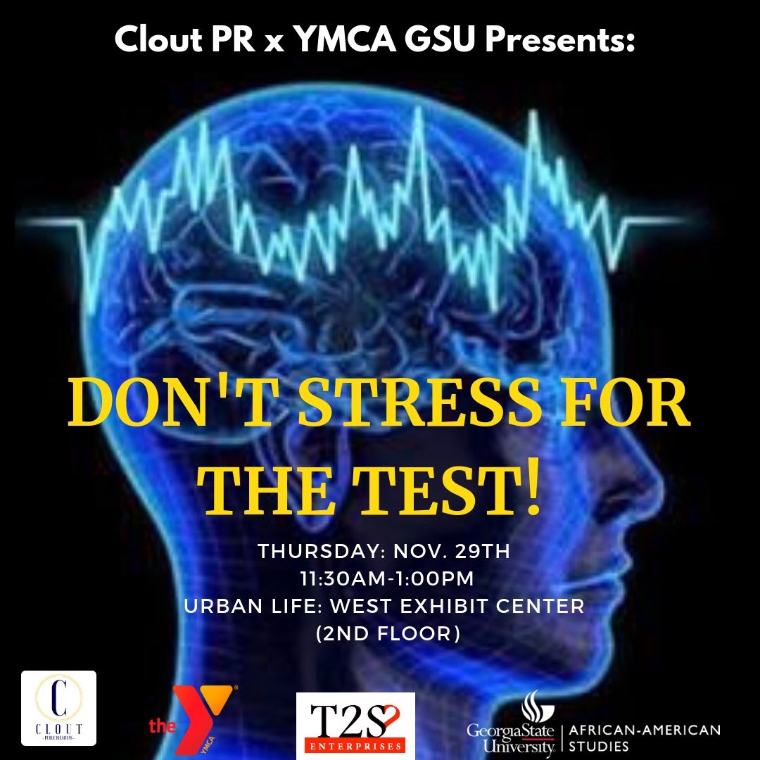 cloutpr4gsu's tweet photo. #CloutPR ✖️ #YMCAGSU presents the 2nd annual Don’t Stress for the Test panel/workshop event 🧠 featuring licensed therapist Spirit @Talk2Spirit 💫
•
•
When 📆: Nov. 29th 2018
Where 📍:Urban Life-West Exhibit Center (2nd floor)
Time ⏰: 11:30am-1:00pm https://t.co/5k8WCap3Z9