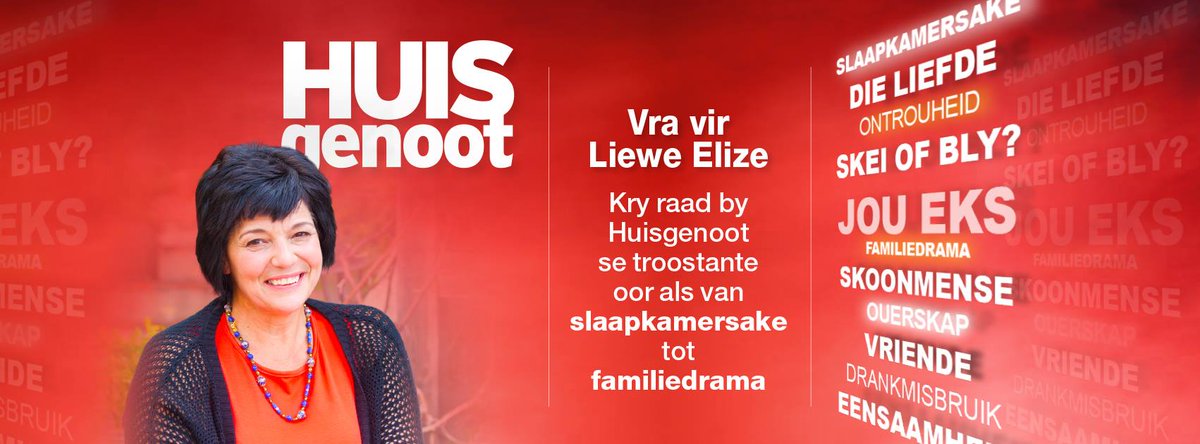 My rubriek!Huisgenoot se troostante Liewe Elize gee raad oor als van familiedrama en die liefde tot intieme slaapkamersake. Hier is meer as 900 vorige briewe met raad. Jy kan ook nou jou eie vraag hier beantwoord kry: bit.ly/lieweelize