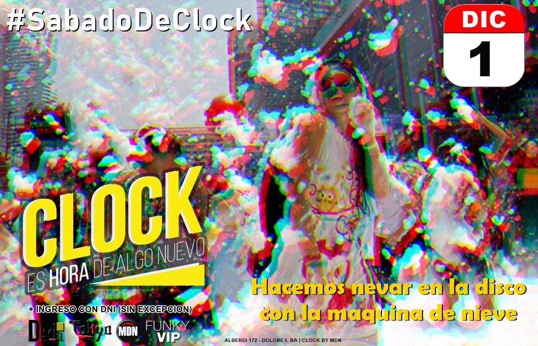 ModenaOK's tweet photo. Este Sábado 1/12 hacemos nevar en Clock con la Maquina de Nieve.
Ingreso con DNI (Sin excepción)
#SabadoDeClock https://t.co/d05sZyvDq2
