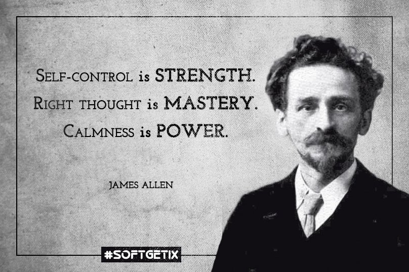 BinodOfficial's tweet photo. Self-control is strength. Right thought is mastery. Calmness is power.

- James Allen

#SoftGetix #Quotes https://t.co/STLK7icEes