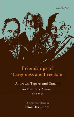 BooksMelaIndia's tweet photo. Friendships of Largeness and Freedom: Andrews, Tagore and Gandhi: An Epistolary Account, 1912-1940
#Friendships #Freedom #Andrews #Tagore #Gandhi  #Books #booksfortrade #WednesdayWisdom #History #FreedomOfSpeech
https://t.co/84zn6QvbeH https://t.co/Vg80QEs5BO