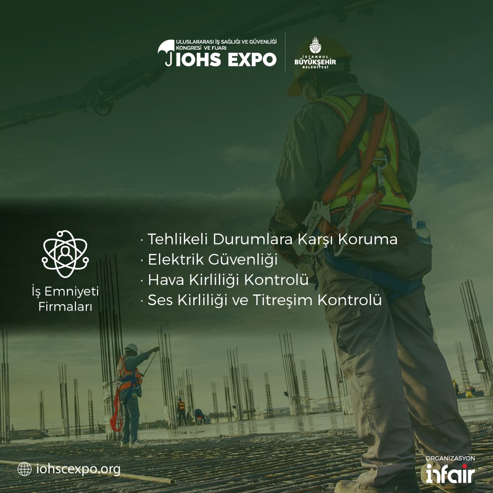 iohscexpo's tweet photo. IOHS EXPO Uluslararası İş Sağlığı ve Güvenliği Kongresi ve Fuarı, konusunda önde gelen firmaların bilgi birikimlerinin ziyaretçilerle buluştuğu bir platform oluşturacaktır.
#iohs #isg #işsağlığı #işgüvenliği #fuar #kongre https://t.co/2np52xR3Ic