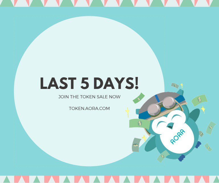 LAST 5 DAYS for our AORA tokens to be up for grabs! :)

What are you waiting for! 

To participate in the token sale, simply click on the link below - token.aora.com

Also, find out more about AORA at aora.com