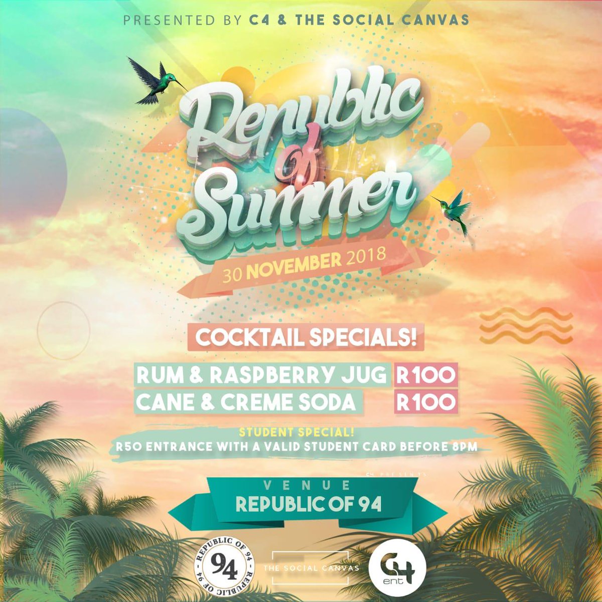 C4_Kid's tweet photo. -GET IN FOR R50 WITH A VALID STUDENT CARD UNTIL 8 PM AT REPUBLIC OF SUMMER!
-JUG SPECIALS AT - R100 EACH!
REPUBLIC OF SUMMER
THIS FRIDAY AT - REPUBLIC OF 94
DOORS OPEN AT 5 PM
R50 Student Special Till 8 PM, R80 General Before 8 PM, R100 Thereafter
#ROS
#TSC
#C4Ent' https://t.co/2gyFquKIoK