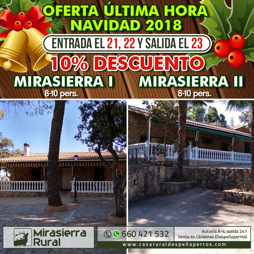 RuralMirasierra's tweet photo. OFERTA NAVIDAD 2018 - 10% DESCUENTO en MIrasierra I y Mirasierra II
viernes 21 de Diciembre, salida el Domingo 23 ( 3 dias - 2 noches)
¡¡HAZ YA TU RESERVA !! - Telf 660 421 532
https://t.co/gTlDHbIE7p
Autovia A4 Madrid – Andalucía - Salida 241
VENTA DE CARDENAS (Despeñaperros) https://t.co/llCznoG6rq