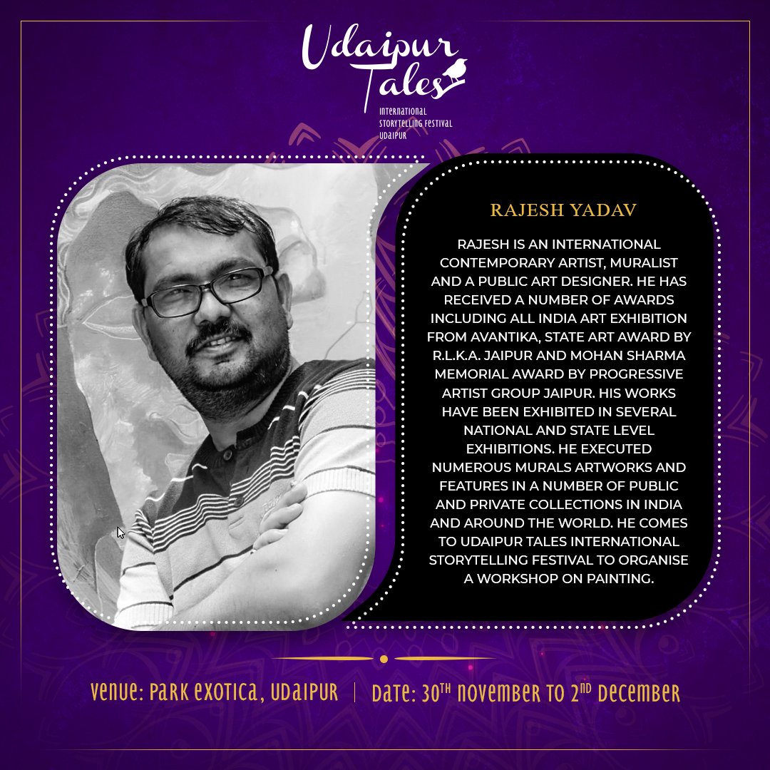 UdaipurTales's tweet image. #UTF2018

Rajesh Yadav is an international contemporary artist, muralist &amp;amp; a public art designer. 

He now comes to Udaipur Tales Int'l Storytelling Festival to organise a workshop on painting.

Dates: Nov 30- Dec' 18

Tickets: bit.ly/2PC9d4n

#UdaipurTales #Storytelling