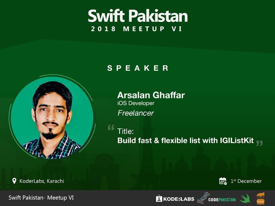 CodePakistanio's tweet image. Know all about "Build fast and flexible list with IGListKit" by our second guest speaker Arsalan Ghaffar of Swift Pakistan Meetup VI. | #SwiftPakistan #DevnCode #KoderLabs #CodePakistan