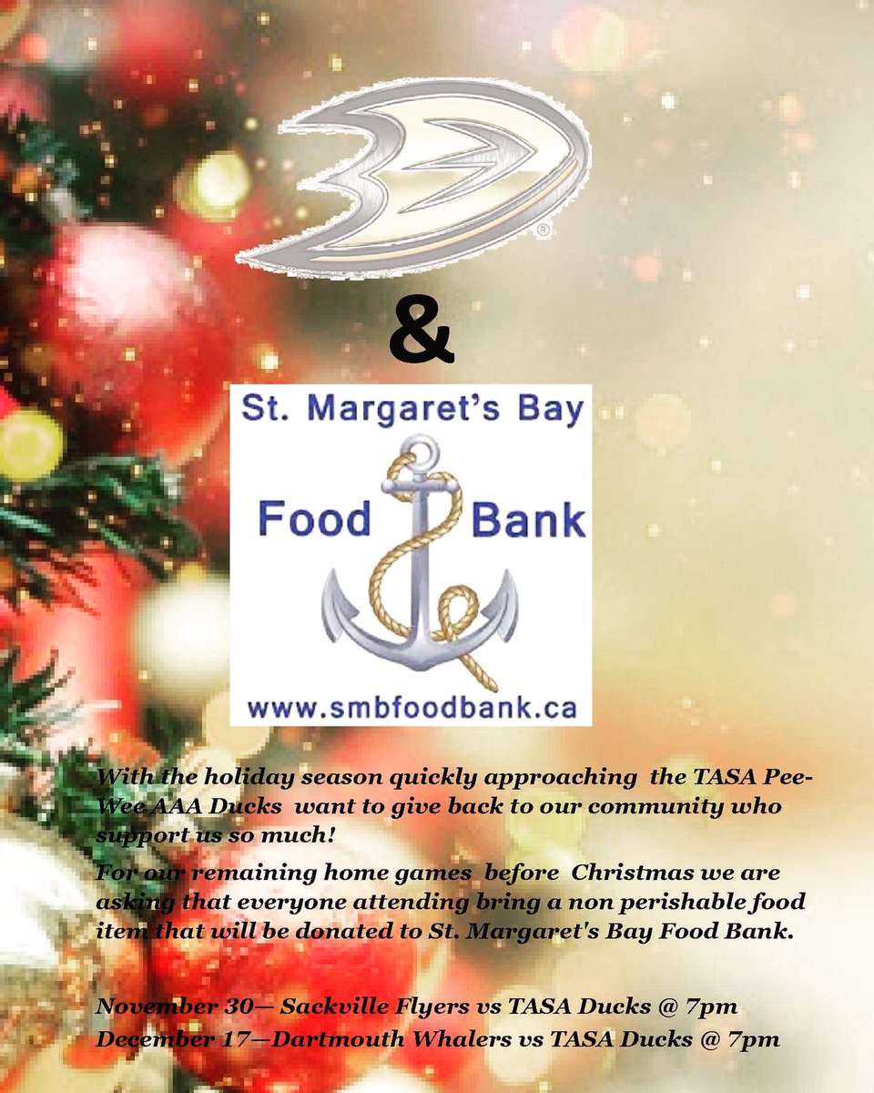 PLEASE SHARE. 
The Ducks are looking for support of friends and family along with <a href="/SackvilleHockey/">SMHA Flyers Hockey</a> and <a href="/dwmhamarketing/">Dartmouth Whalers MHA</a> to bring in some non perishable items and toiletries for the food bank. 
Let’s have an impact of those in need this holiday season!
<a href="/TasaMinorHockey/">TasaMinorHockey</a>