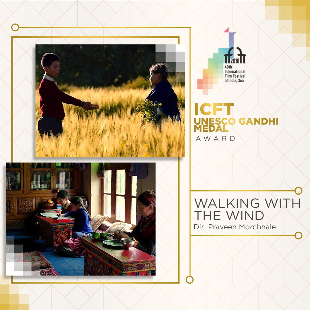 The film, 'Walking With The Wind' by Praveen Morchhale is the winner of the ICFT UNESCO Gandhi Award at #IFFI2018