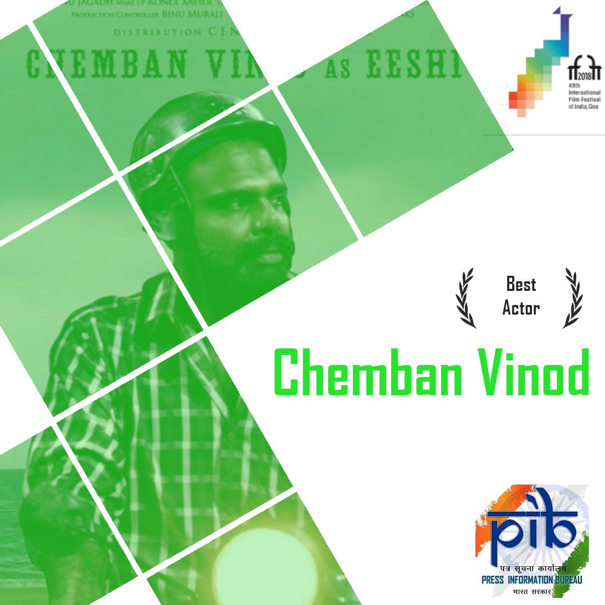 PIB_Panaji's tweet photo. #IFFI2018 Best Actor (Male) Award goes to Chemban Vinod for his portrayal in #EeMaYau of ‘Eeshi’, a son who tries to arrange a worthy funeral for his father but is met with unpredictable obstacles and reactions from different quarters. https://t.co/UDZNSUNamE
