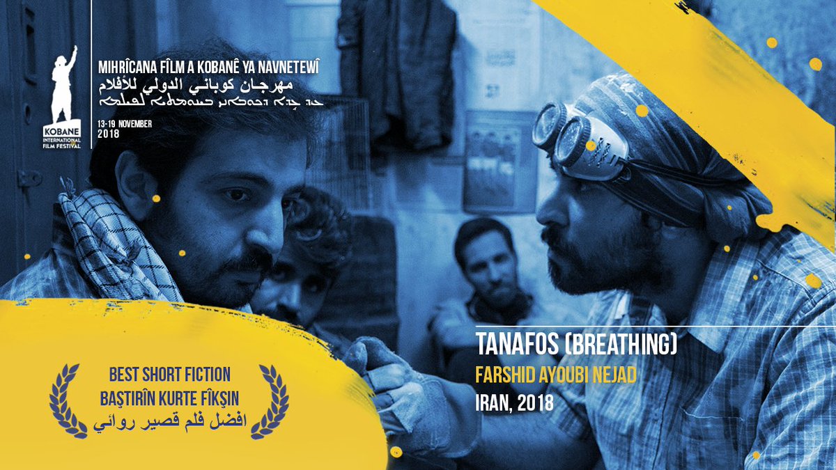 KobaneFilmFest's tweet photo. TANAFOS (BREATHING)
Farshid Ayoubi Nejad

Best short fiction
Baştirîn kurte fîkşin
افضل فلم قصير روائي https://t.co/fxqhAo2RfR