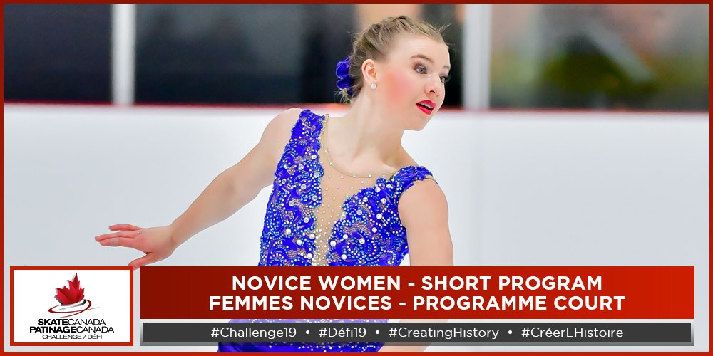 Novice Women- Short Program/Femmes Novices- programme court
⛸ #Challenge19/#Défi19 
📍 Edmonton, Alberta
📅 28.11.2018
⏰ 9:40 MST
🔢 bit.ly/2QlCzDB
📺 bit.ly/2BzX1IN
 #CreatingHistory #CréerlHistoire