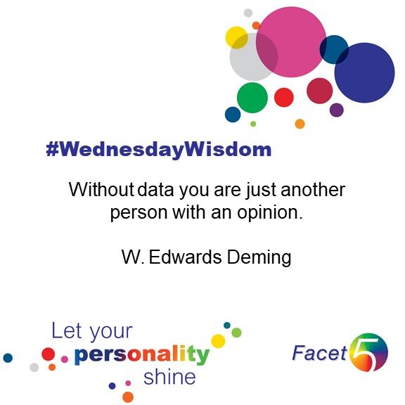 Facet5's tweet image. Some #WednesdayWisdom dished out by #highcontrol through the words of William Edwards Deming. Your pitch would be so much more convincing with some compelling data to back it up!

#data #ControlFactor #devilinthedetail #personalityprofiling