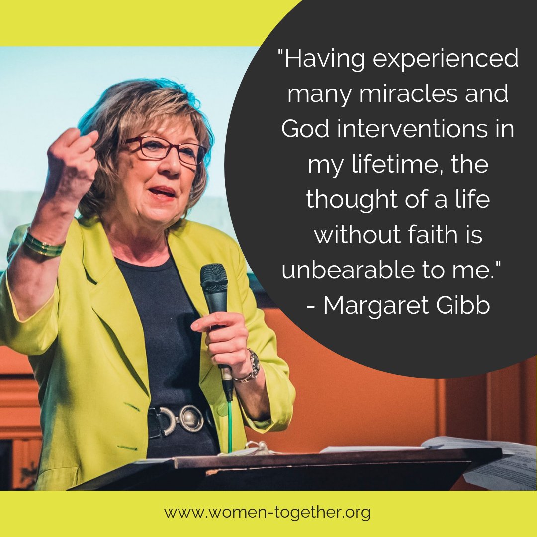 Women__Together's tweet photo. "Having experienced many miracles and God interventions in my lifetime, the thought of a life without faith is unbearable to me." - Margaret Gibb #Faith #LivingByFaith #InChristAlone #Miracles #GodInterventions #LifeWithFaith #ChristianLeadership #LeadershipDevelopment https://t.co/WaaCDq8zu3