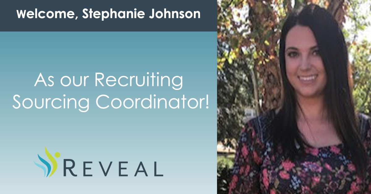 RevealUSA's tweet photo. Reveal USA would like to welcome Stephanie Johnson as our new Recruiting Sourcing Coordinator. Please take the time to welcome Stephanie to the Reveal team! #newhire #resourcing #newtalent https://t.co/ZvogFmBFe0