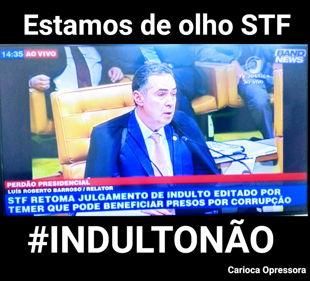 Michell07595461's tweet photo. #IndultoNão https://t.co/A4rOBDlnAs
