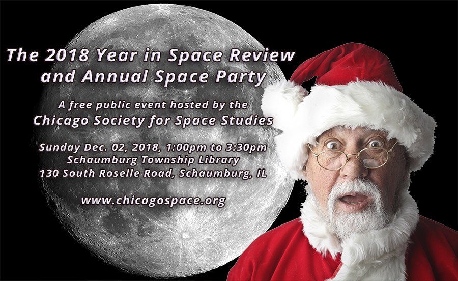 If you're in the Chicago area and looking for something to do Sunday Dec 2, check out the Chicago Society for Space Studies annual party and 2018 The Year in Space program. Details are at chicagospace.org/events.html
#space #chicago #party