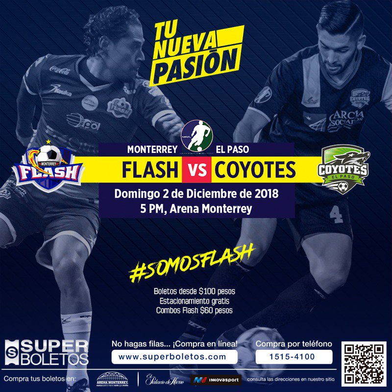 ⚠¡Arrancan las acciones de la Major Arena Soccer League! ⚠

▪<a href="/MonterreyFlash/">Monterrey Flash</a> recibe a El Paso Coyotes, en la Arena Monterrey, este domingo 2 de diciembre a las 5:00 P.M.  

🎟- Boletos en superboletos.com  y taquillas de la Arena. 

⚡- Flash, tu nueva pasión.
