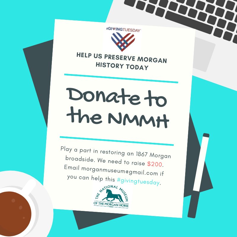 Don't forget to participate in #givingtuesday by donating to the National Museum of the Morgan Horse to help us professionally conserve an important piece of Morgan history.