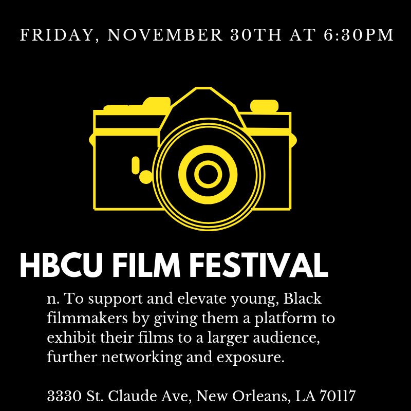 Mizzydamaker's tweet photo. So this semester I’ve had the opportunity to organize a film festival  and I would love for my fellow Xavierites to attend ☺️ The festival is THIS FRIDAY @ 6:30 at 3330 St. Claude Ave. @FestHbcu @Xula_Media @XulaMassComm @XULA1925 #HBCU #XULA #DU #SUNO https://t.co/kcjEwd4dZH