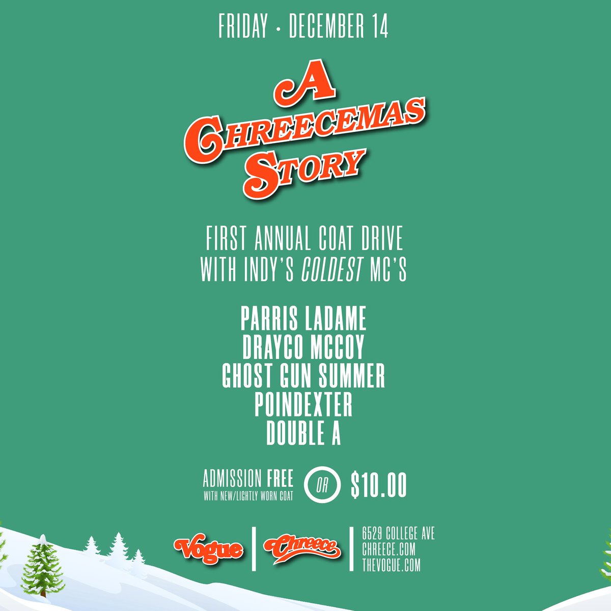 Join us for a GREAT CAUSE and INDY'S COLDEST MC'S 12.14 at @thevogueindy! 

 #AChreecemasStory is our FIRST annual winter coat drive for those in need. We've also invited some of Indy's BEST #HIPHOP artists to rock for the cause! Don't miss this! Tix at Chreece.com!