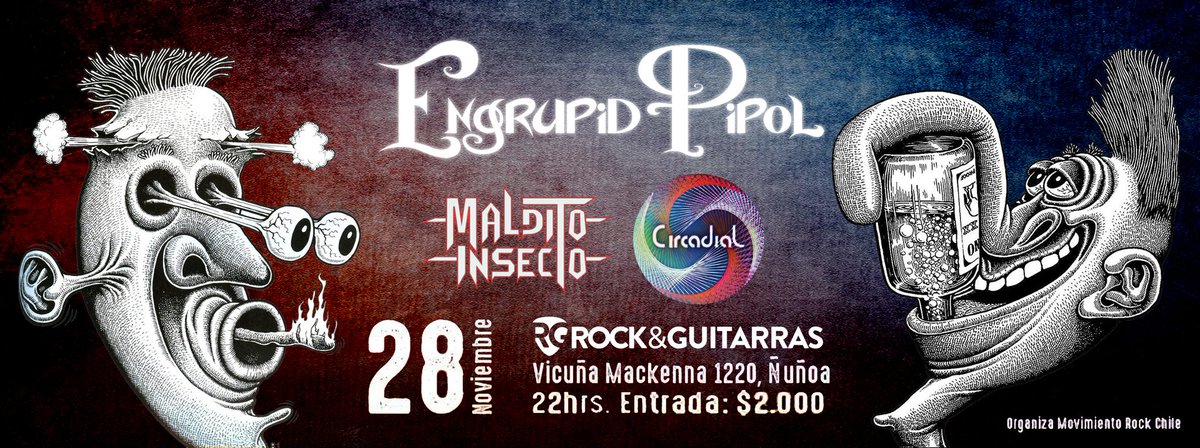 Hoy en Rock y Guitarras 
Circadial - Maldito Insecto - Engrupid PiPoL 22hrs Puntual la primera banda!!