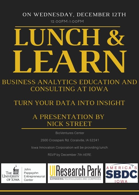 Join the UI Research Park for our last Lunch and Learn of 2018. On Wednesday, December 12th from 12PM-1PM Nick Street will be presenting on Business Analytics and Education Consulting at Iowa.