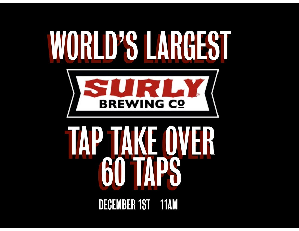 SATURDAY: The <a href="/TheHappyGnomeMN/">Happy Gnome</a> is the place to be. 60 Surly taps. Six. Zero. Beer menu at the link if you think we/they are kidding. bddy.me/2TUT0Wd