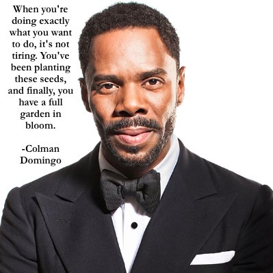 Happy Birthday Colman Domingo! 