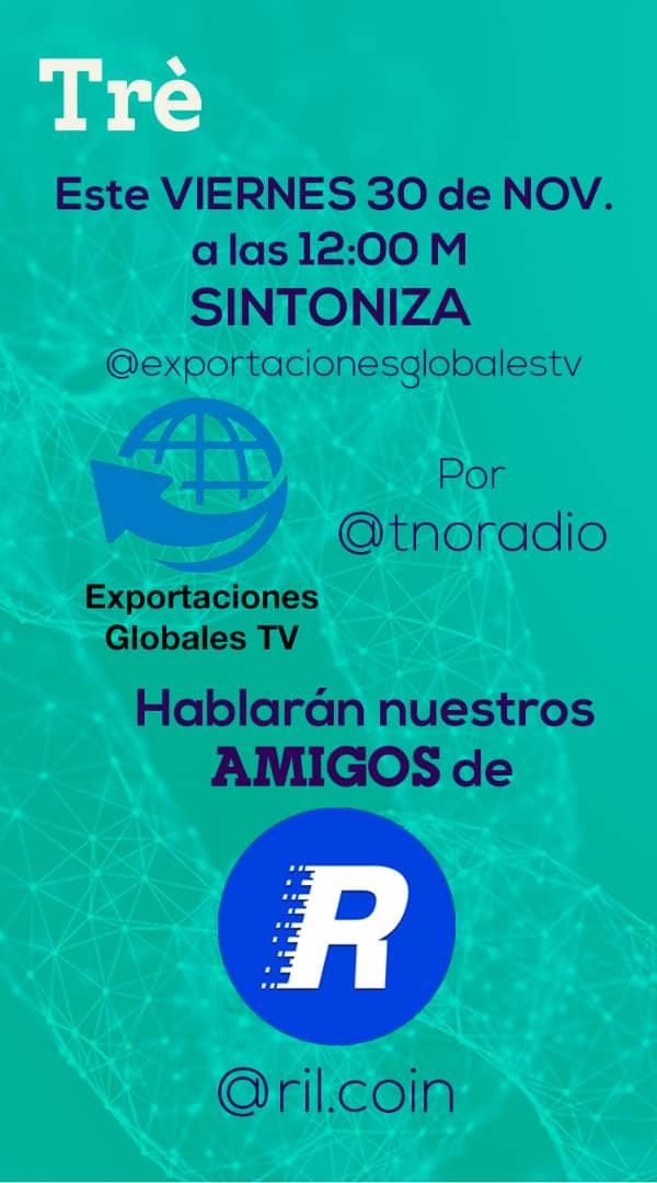 trebianstudio's tweet photo. ✔️ Sintoniza este viernes #30Nov El equipo de @ril_coin estará en @exportacionesglobalestv síguelos por Instagram 📲 

#Criptomonedas
#Blockchain https://t.co/WY3qaDpMg5