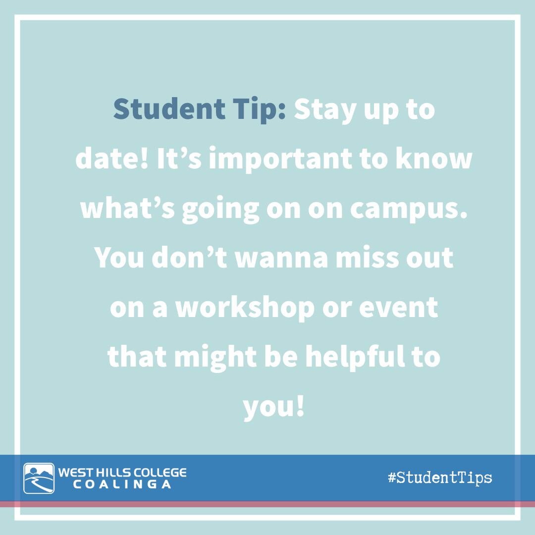 CoalingaCollege's tweet image. Student tip: Stay up to date! It’s important to know what’s going on on campus. You don’t wanna miss out on a workshop or event that could be helpful to you! #whcc #studentips