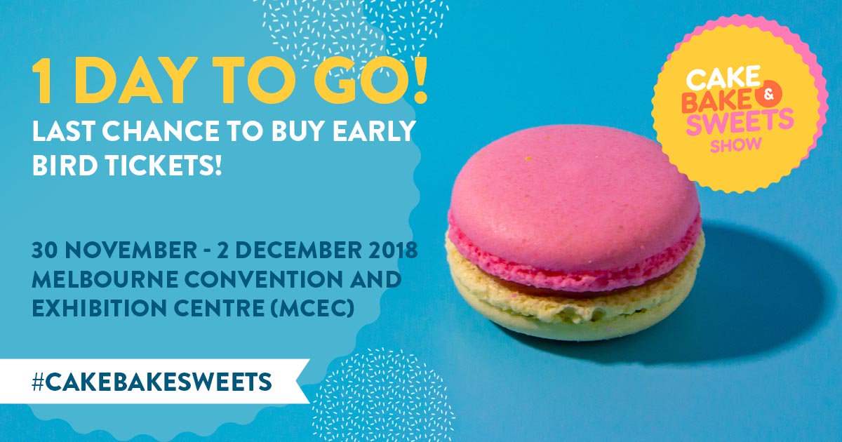 CakeBakeSweets's tweet photo. Countdown: The Melbourne Cake Bake &amp; Sweets Show OPENS TOMORROW!!!!

Pre-purchase your ticket online to guarantee the best price possible!

Tickets: https://t.co/tBxElPuEWB https://t.co/XP2bl6MYVF