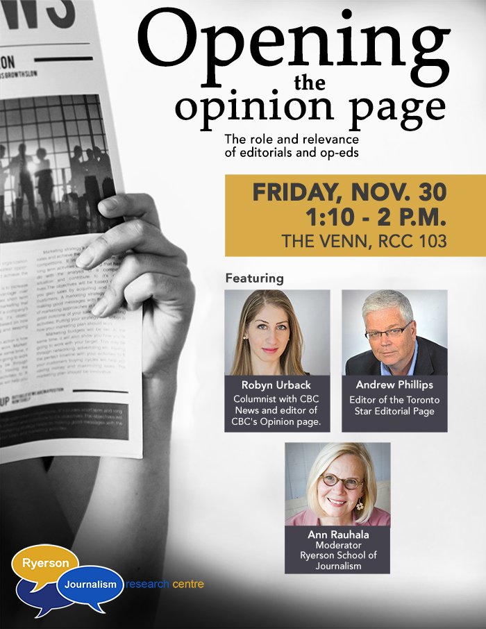 RyersonRJRC's tweet photo. Join us Friday afternoon for"Opening the Opinion Page," featuring @RobynUrback, @andrewphil, and @AnnRauhala. 

RSVP here: https://t.co/VnwxxR1Byy … @RSJnow https://t.co/zB30dNGF0j