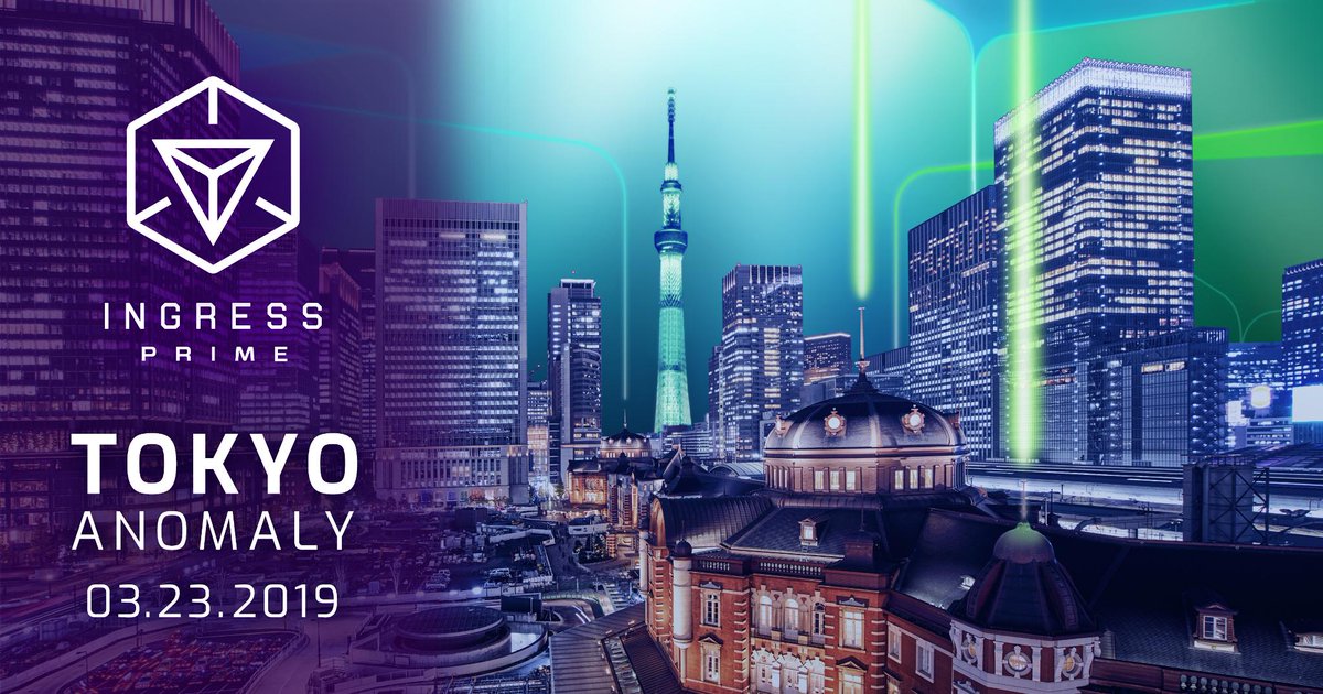 Ingress We Have An Update On The March 19 Xm Anomaly In Japan It Will Take Place In Tokyo On March 23rd We Ll Follow Up With Exact Venue Details As Ingress We Have An Update On The March 19 Xm Anomaly In Japan It Will Take Place In Tokyo On March 23rd We Ll Follow Up With Exact Venue Details As