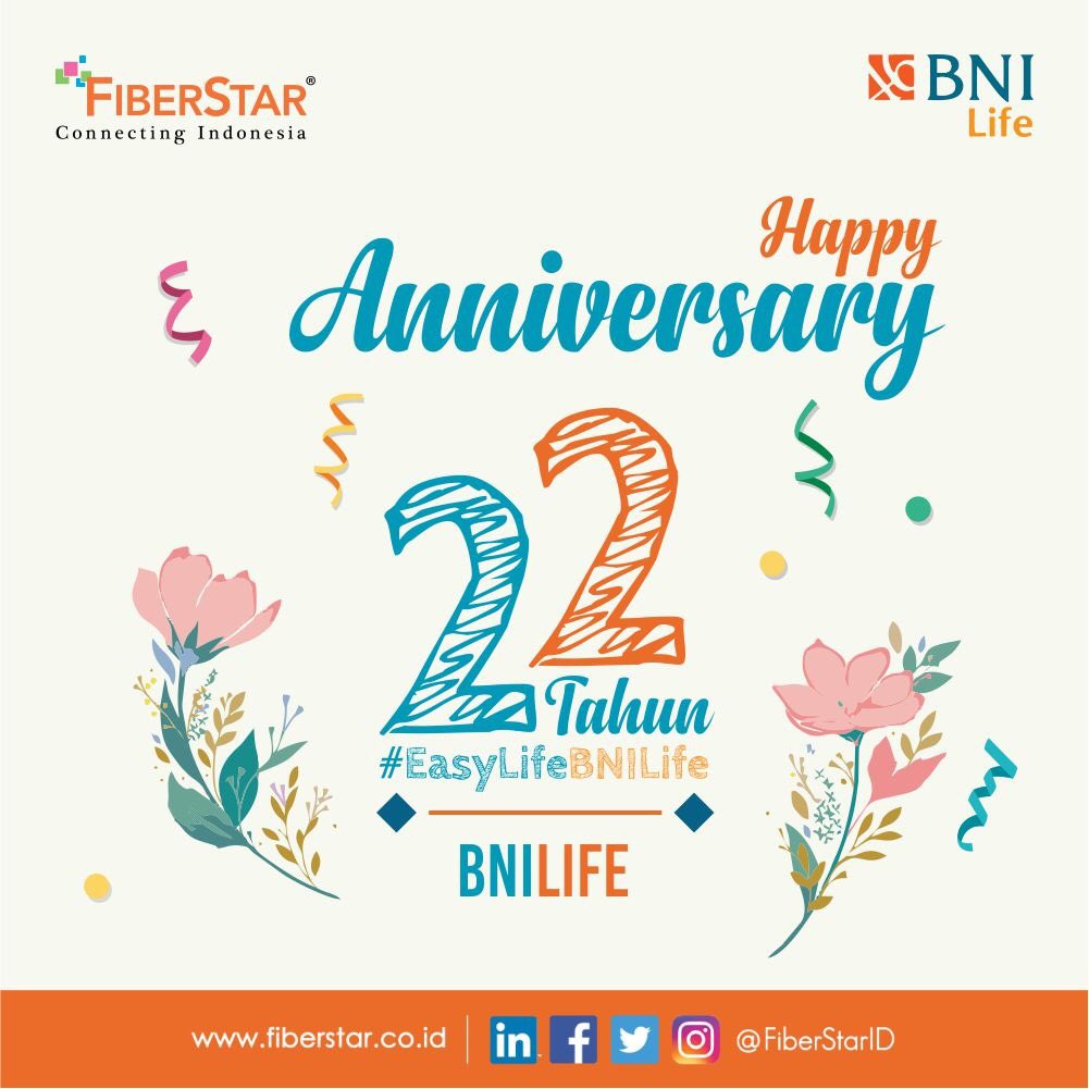 FiberStar on Twitter "Happy Anniversary BNI Life! Semoga BNI Life