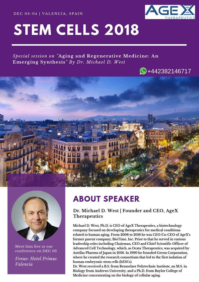 Book your slots @ advanced-stemcells.euroscicon.com/registration
Special session on "#Aging and #RegenerativeMedicine: An Emerging Synthesis" by Dr. Michael D. West, see him live at our conference on Dec 03 at Hotel Primus Valencia, book your slots now to not miss the chance
 #stemcells2018