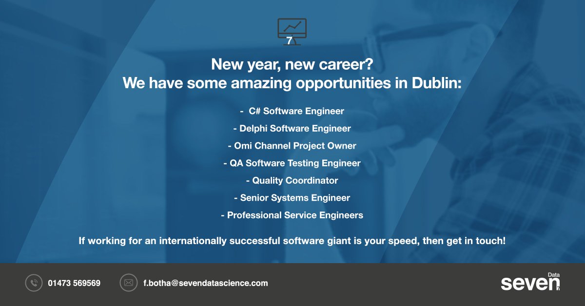 Seven_Data7's tweet image. New Year, New You? We have some great opportunities in Dublin at the moment. Please reach out if you know some one or you yourself are interested.... Franc would love to hear from you.