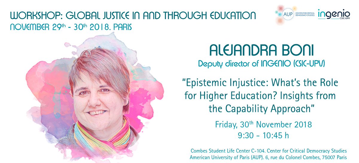 Ingenio_CsicUpv's tweet image. Alejandra Boni, deputy director of #INGENIO, will participate in the workshop &quot;Global justice in and through education&quot; ➡️ Paris, November 30th #HigherEducation #CapabilityApproach @SandraBoni4 @AUParis