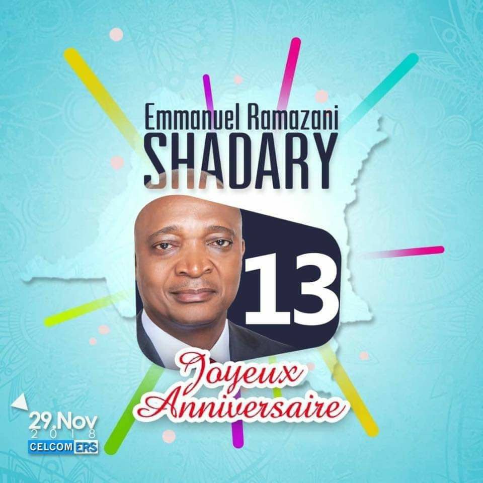 #RDC #ERS2018 #JoyeuxAnniversaire à notre futur champion @EmmanuelShadary le Candidat N°13, l'homme du #CoupsurCoup .puisse Dieu tout puissant vous accompagner dans votre conquête du Pouvoir @EbambiKatalayi @kamanda_kela @PatrickNkanga2 @FCC_RDC @HonoreLikongoh @PaulramazaniJba